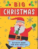 Big Christmas Activity Book For Kids Ages 6-8