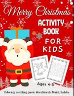 Merry Christmas Coloring Activity Book For Kids Ages 4-8