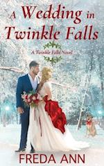 A Wedding in Twinkle Falls: A Twinkle Falls Novel 