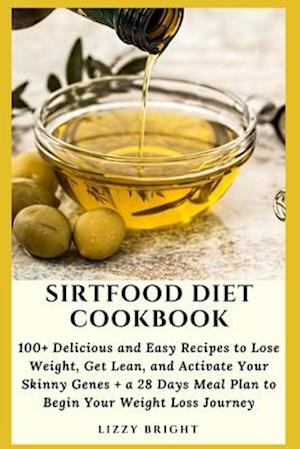 Sirtfood Diet Cookbook