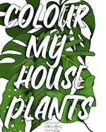 Colour My Houseplants