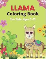 LLAMA Coloring Book For Kids Ages 6-12