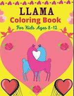 LLAMA Coloring Book For Kids Ages 8-12