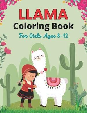 LLAMA Coloring Book For Girls Ages 8-12