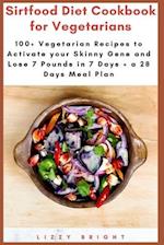 Sirtfood Diet Cookbook for Vegetarians