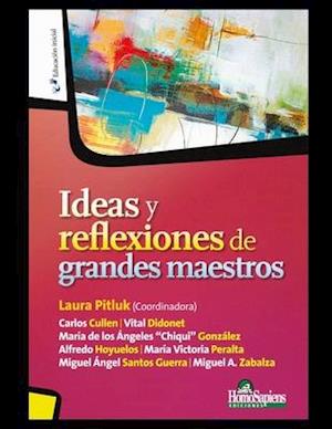 Ideas y reflexiones de grandes maestros