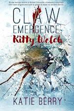 CLAW Emergence - Kitty Welch