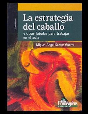 La estrategia del caballo