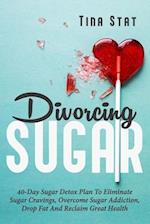 Divorcing Sugar