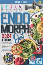 The Endomorph Diet: A 28-Day Meal Plan with Exercises to Activate Your Metabolism, Burn Fat, and Lose Weight by Eating More Food. Fast, Delicious Reci