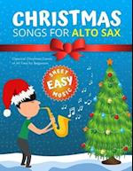 Christmas Songs for ALTO SAX: Easy sheet music for beginners, sheet notes with names + Lyric. Popular Classical Carols of All Time for Kids, Adults, S