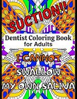 Dentist Coloring Book for Adults