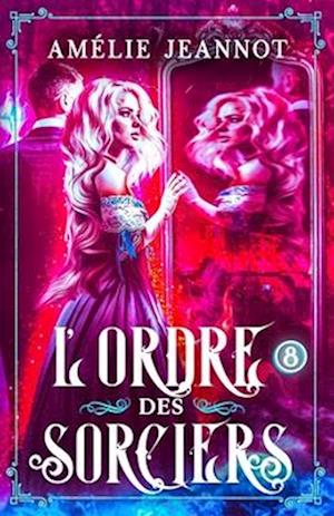 L'Ordre des Sorciers