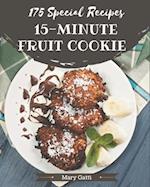 175 Special 15-Minute Fruit Cookie Recipes