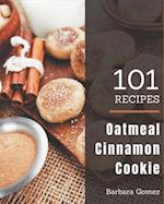 101 Oatmeal Cinnamon Cookie Recipes