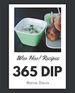 Woo Hoo! 365 Dip Recipes
