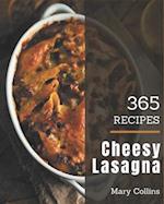 365 Cheesy Lasagna Recipes