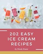 202 Easy Ice Cream Recipes