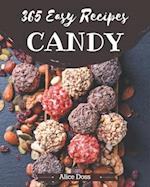 365 Easy Candy Recipes
