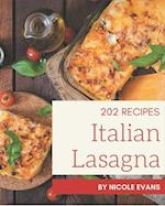 202 Italian Lasagna Recipes