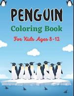 PENGUIN Coloring Book For Kids Ages 8-12