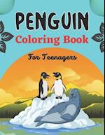 PENGUIN Coloring Book For Teenagers