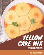 333 Yellow Cake Mix Recipes