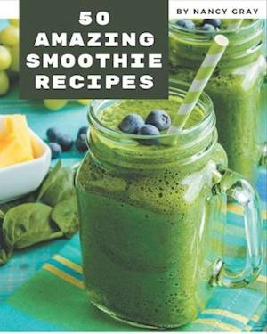 50 Amazing Smoothie Recipes