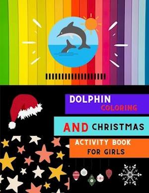 Dolphin coloring and Christmas activity book for girls