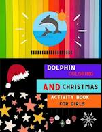 Dolphin coloring and Christmas activity book for girls