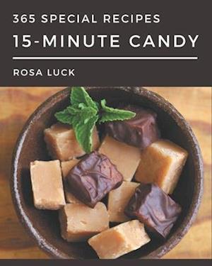 365 Special 15-Minute Candy Recipes