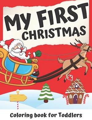 My First Christmas Coloring Book for Toddlers