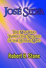 José Silva: The Man Who Tapped the Secrets of the Human Mind and the Method He Used 