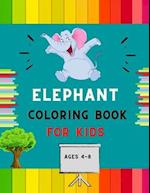 Elephant coloring book for kids ages 4-8