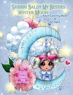 Sherri Baldy My Besties Winter Moon Adult Coloring Book and all ages