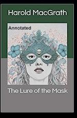 The Lure of the Mask Annotated