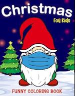 Christmas Coloring Funny Book for Kids