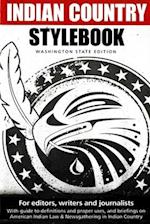 Indian Country Stylebook: For Editors, Writers and Journalists 