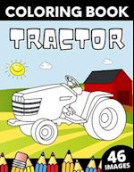 Tractor Coloring Book : 46 Big Unique Tactors images for Kids 