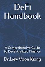 DeFi Handbook: A Comprehensive Guide to Decentralized Finance 