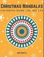 Christmas Mandalas Coloring Book for Adults