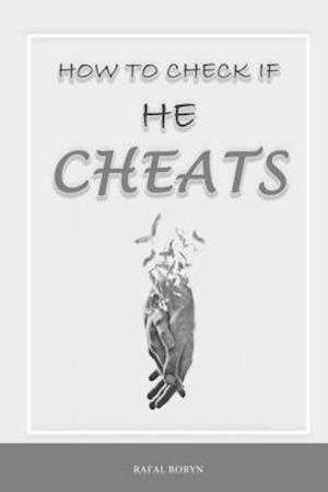 How to check if he cheats