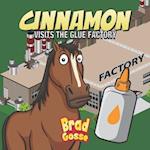 Cinnamon: Visits The Glue Factory 