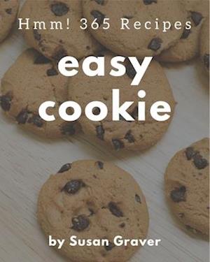 Hmm! 365 Easy Cookie Recipes