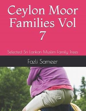 Ceylon Moor Families: Selected Sri Lankan Muslim Family Trees