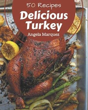 50 Delicious Turkey Recipes