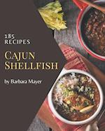 185 Cajun Shellfish Recipes