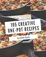 195 Creative One-Pot Recipes