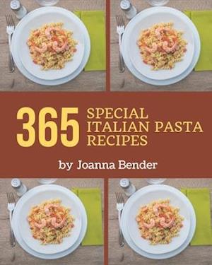 365 Special Italian Pasta Recipes