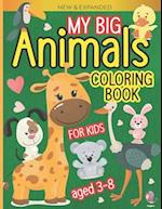 My Big Animals Coloring Book for Kids Aged 3-8